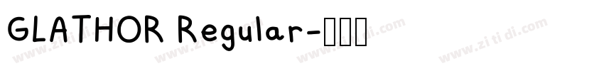 GLATHOR Regular字体转换
